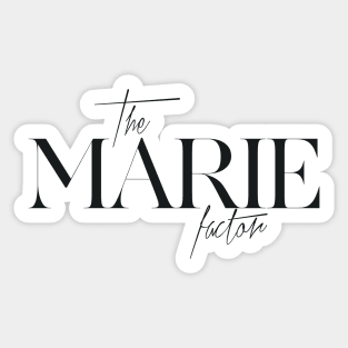 The Marie Factor Sticker